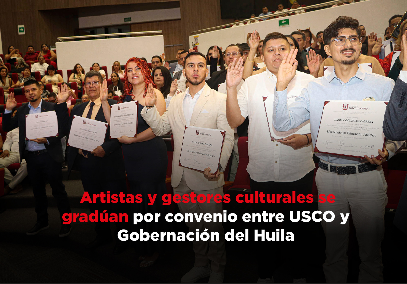 Artistas y gestores culturales se gradúan por convenio entre USCO y Gobernación del Huila